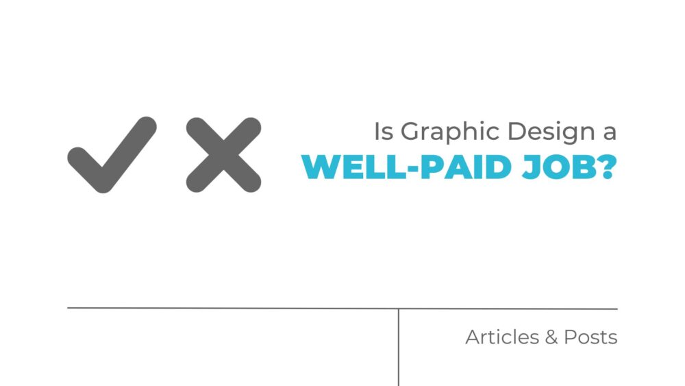 Is graphic design a well paid job?
