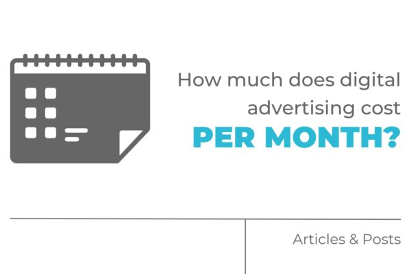 How much does digital advertising cost per month